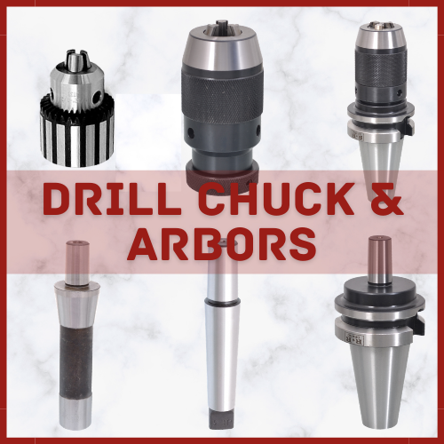 Drill Chucks & Arbors